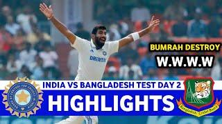 India Vs Bangladesh 1st Test Day 2  Highlights 2024 | IND VS BAN