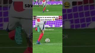 Onana is so extra #onlineseasons #eafc25 #eafc25goals #ayegamebae #eafcgoals #eafc #fc25