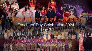 Mount Carmel School Teachers' Day 2024 | Day 2