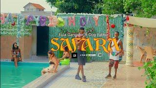 Fula Gangstar ft Dog father - SAFARA (Official Video)