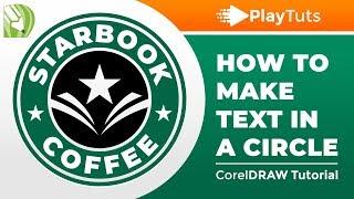 CorelDRAW Tutorial - How to make text in a circle - Logo Design