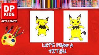 let's draw a Pichu | DP KIDS | ARTS | ENGLISH | 628