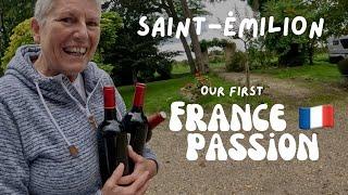 Saint-Émilion! & Our First Vineyard France Passion Site!