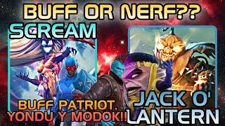 BALANCE UPDATE: Scream & Jack O Lantern | BUFF OR NERF? | MY OPINION | BUFF PATRIOT YOUNDU MODOK