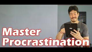 Master Procrastination