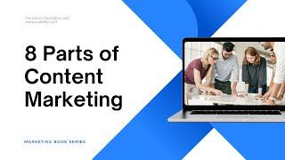 8 Pillars of Content Marketing: How to Engage & Grow Your Audienc