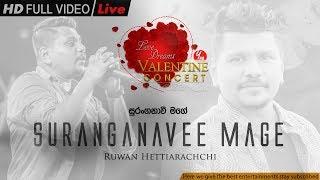 Suranganawee Mage (Live ) - Ruwan Hettiarachchi| Official Video | MEntertainments