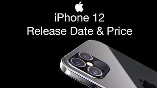 iPhone 12 Release Date and Price - iOS 14!!