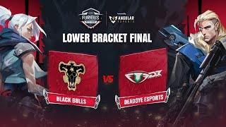 LOWER BRACKET FINAL | BO3 | Black Bulls VS Dead3ye Esports | FBM VALORANT | ESPORTS TV ANES