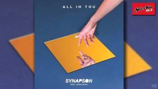 Synapson Ft Anna Kova - All In You [Radio Edit]