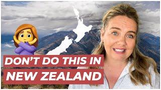 10 things NOT to do in New Zealand 