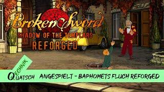 Angespielt: Baphomets Fluch - Die Verschwörung der Tempelritter: Reforged (Let's Play)