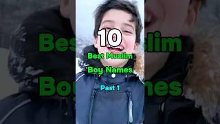 10 best Muslim Boy names #names