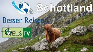 Besser Reisen - Schottland #BesserReisen #Schottland #Travelvideo