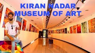 KIRAN NADAR MUSEUM OF ART || BEST MUSEUM EVER