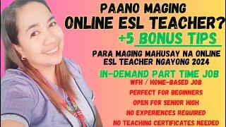 Paano Maging Online ESL Teacher? (Siguradong Hired Ka! 6 FAQs +5 Tried and Tested Bonus Tips)