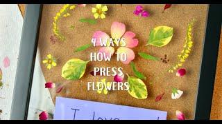 4 Ways How To Press Flowers | Welcome to Nana's