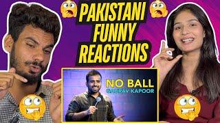 Gaurav Kapoor | No Ball | Stand Up Comedy 2019 |PAKISTANI REACTION |