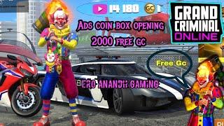 Ads coin box opening 2000 free Gc get in grand criminal online sandbox ero Anandh Gaming