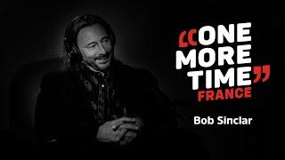 Bob Sinclar, les câlins rendent faible - One More Time France