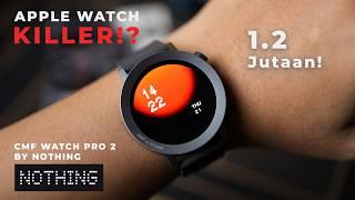 Serius, Mending Beli Smart Watch Ini Daripada Apple Watch! | CMF Watch Pro 2 By Nothing Review