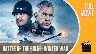 Battle of the Bulge: Winter War | English Full Movie | Fantasy War