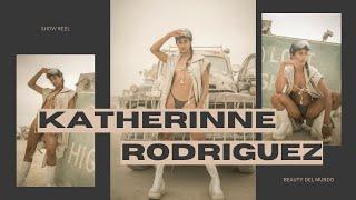  Katherinne Rodriguez | Show Reel | Beauty Del Mundo  [Part 1]