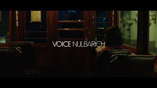 Nulbarich – VOICE (Official Music Video)