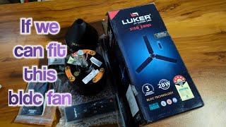 How to fix Lucker BLDC Fan|2023 fan unbox|Size Zero Black|Are BLDC fans better?| Luker bldc fan 30w.