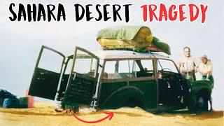 Inexperienced Tour Guide's Mistakes Lead to Death in the Sahara