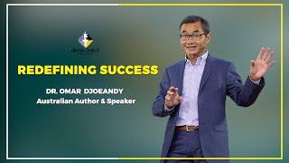 REDEFINING SUCCESS | DR. OMAR DJOEANDY