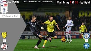 Highlights Summary, Matchday 5 & 11 (Rescheduled on 5 Nov 2024), 2024/25 EFL League One