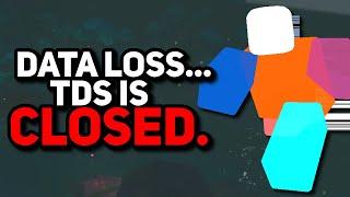 TDS is CLOSED. | Will you lose data? | Tower Defense Simulator Shutdown