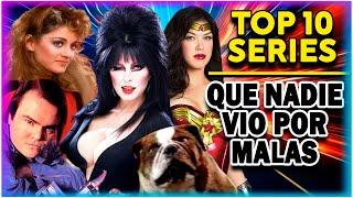 TOP 10 SERIES QUE FRACASARON ANTES DE SER VISTAS