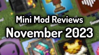 Mini Mod Reviews - November 2023 (COMPILATION)