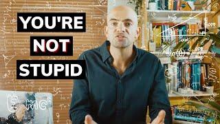 How To Easily Learn Hard Topics - STOP Thinking You're Not Smart!