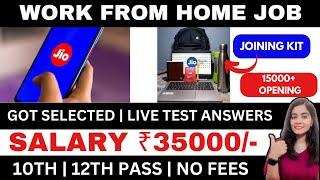 JIO URGENT HIRING | LIVE TEST ANSWERS | WORK FROM HOME JOBS 2025 | ONLINE JOBS AT HOME | JIO JOBS