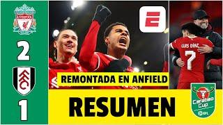 LIVERPOOL tomó ventaja ante Fulham en las semifinales de la Carabao Cup. Raúl Jiménez, protagonista