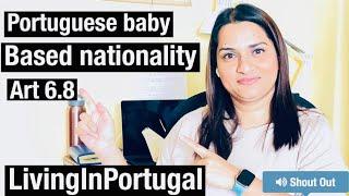 Nationality request based on Portuguese citizen baby 