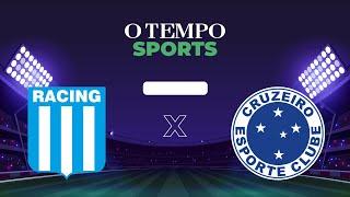 RACING x CRUZEIRO - Veja AO VIVO a transmissão da FINAL da Sul-Americana