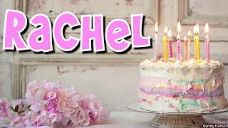  Rachel Happy Birthday Song