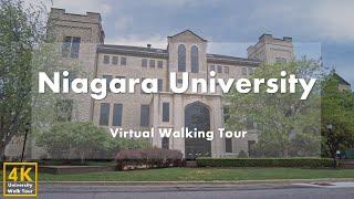 Niagara University - Virtual Walking Tour [4k 60fps]