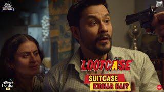 Suitcase Kidhar Hai? | Lootcase | Kunal | Gajraj | Vijay | Dir: Rajesh Krishnan | Watch on 31st July