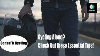 Cycling Alone? Check out these essential tips!
