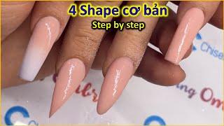 Cách tạo 4 shape cơ bản và đắp bột dũa nhanh | Phong Tran Art