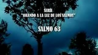 Oracion para la noche o en la madrugada ,salmo 63