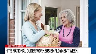 It's National Older Workers Employment Week!