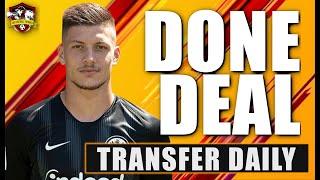 DONE DEAL!! Real Madrid sign Luka Jović for £60m | Transfer Daily