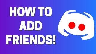 How To ADD Friends On Discord