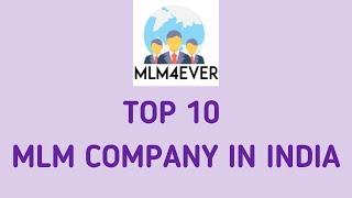 Top 10 MLM (Multi-level Marketing) Company in India | Network Marketing Companies | Best MLM Company